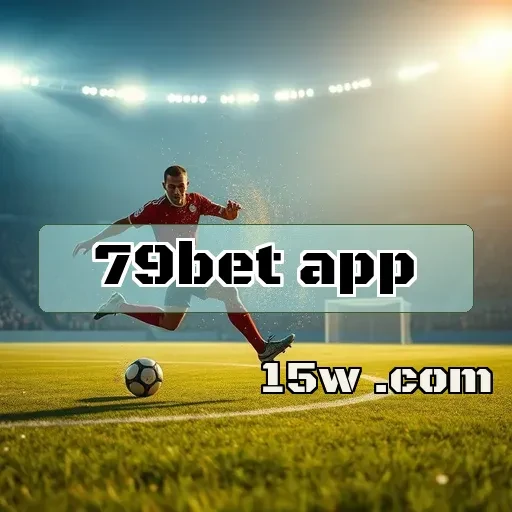79bet app: Descubra os Melhores Jogos e Recursos para Apostar em Grande Estilo